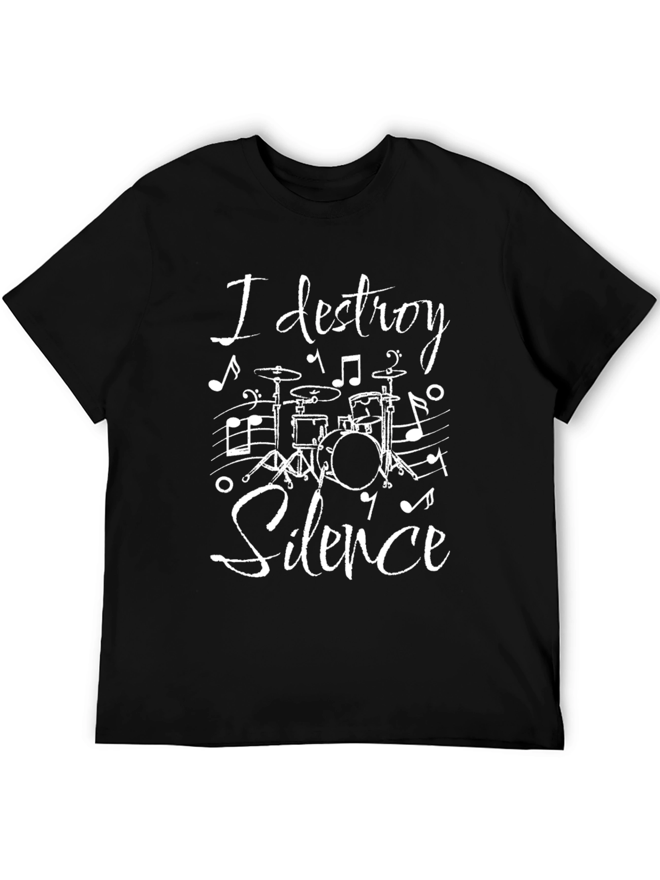 I Destroy Silence Drummer T-Shirt - Black