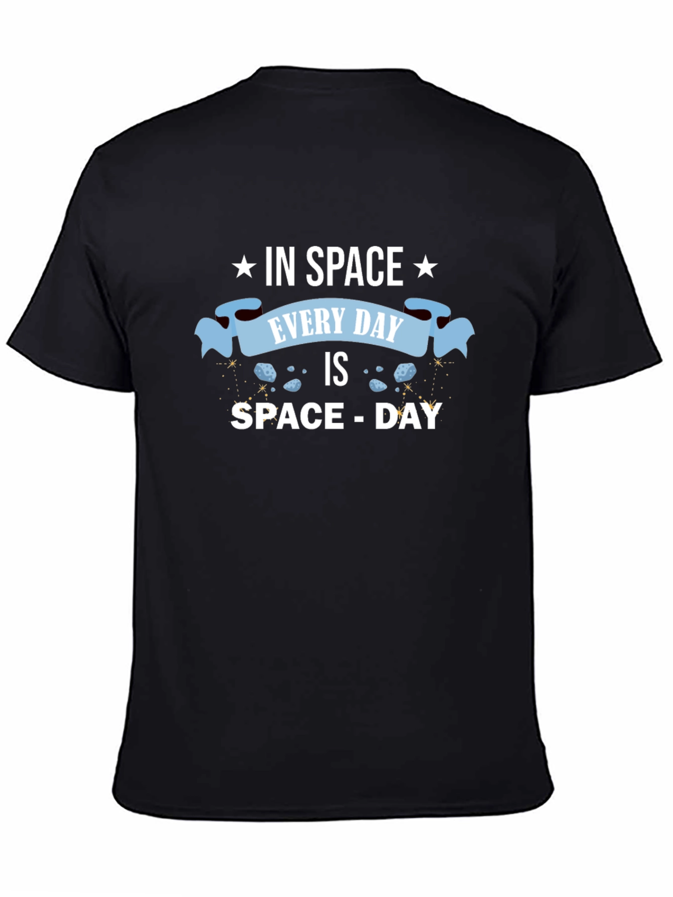 Space Day Everyday T-Shirt