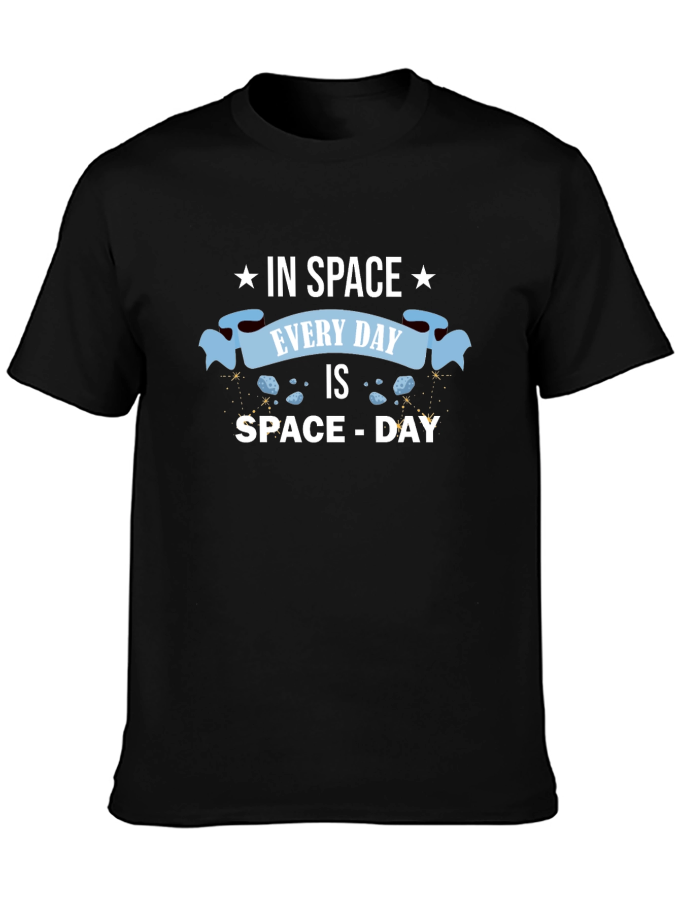 Space Day Everyday T-Shirt