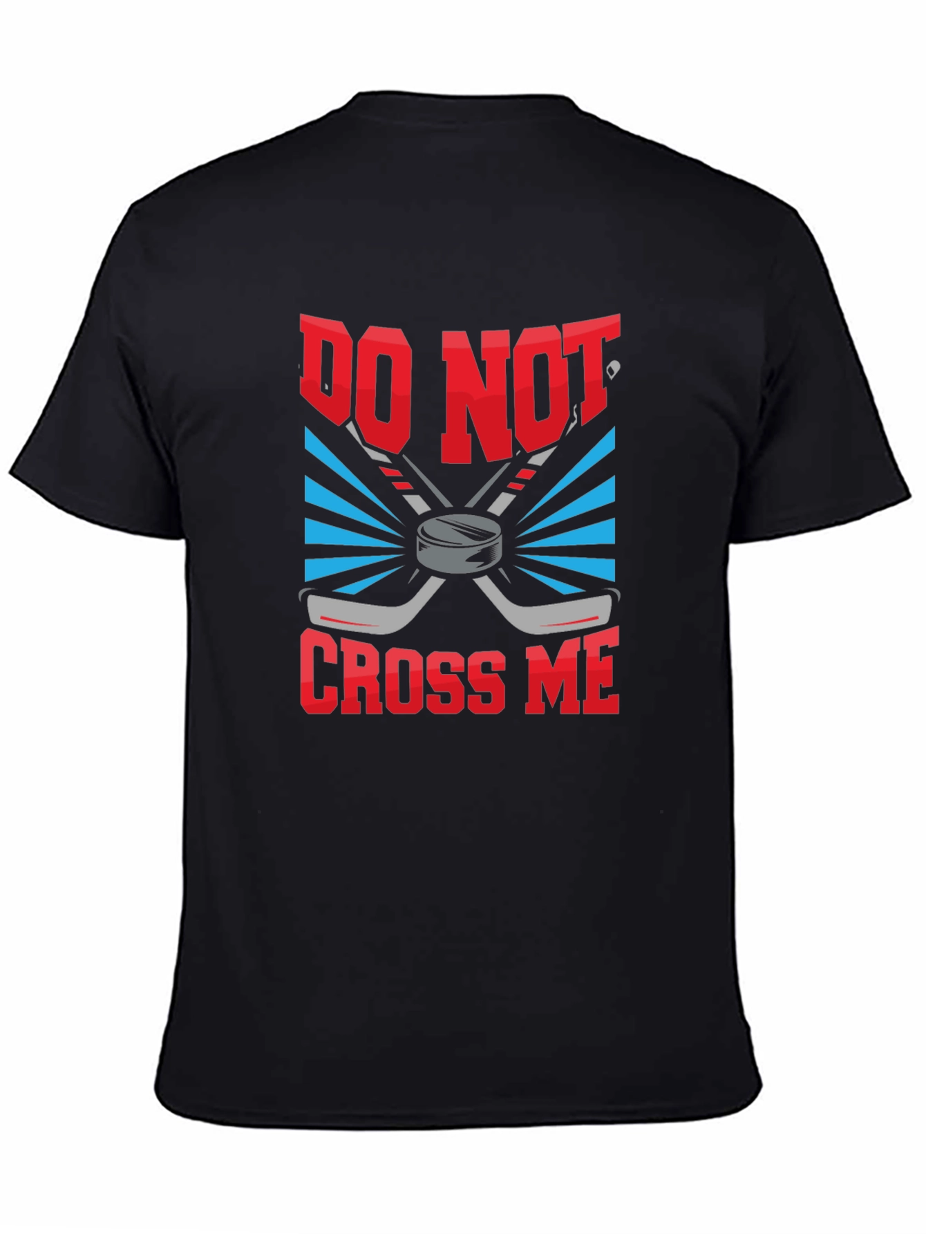 Do Not Cross Me Hockey Graphic Tee