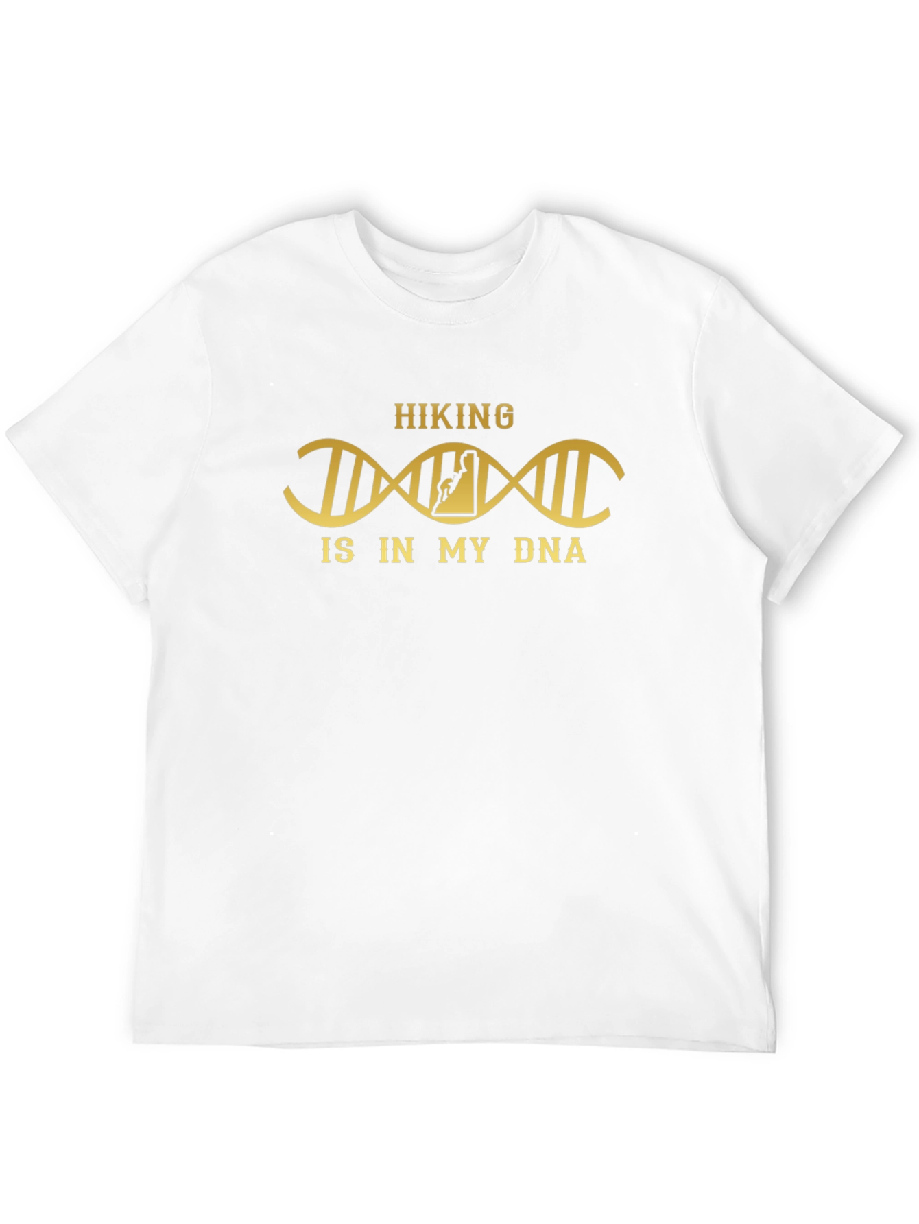Hiking is in My DNA T-Shirt - Hikers Apparel
