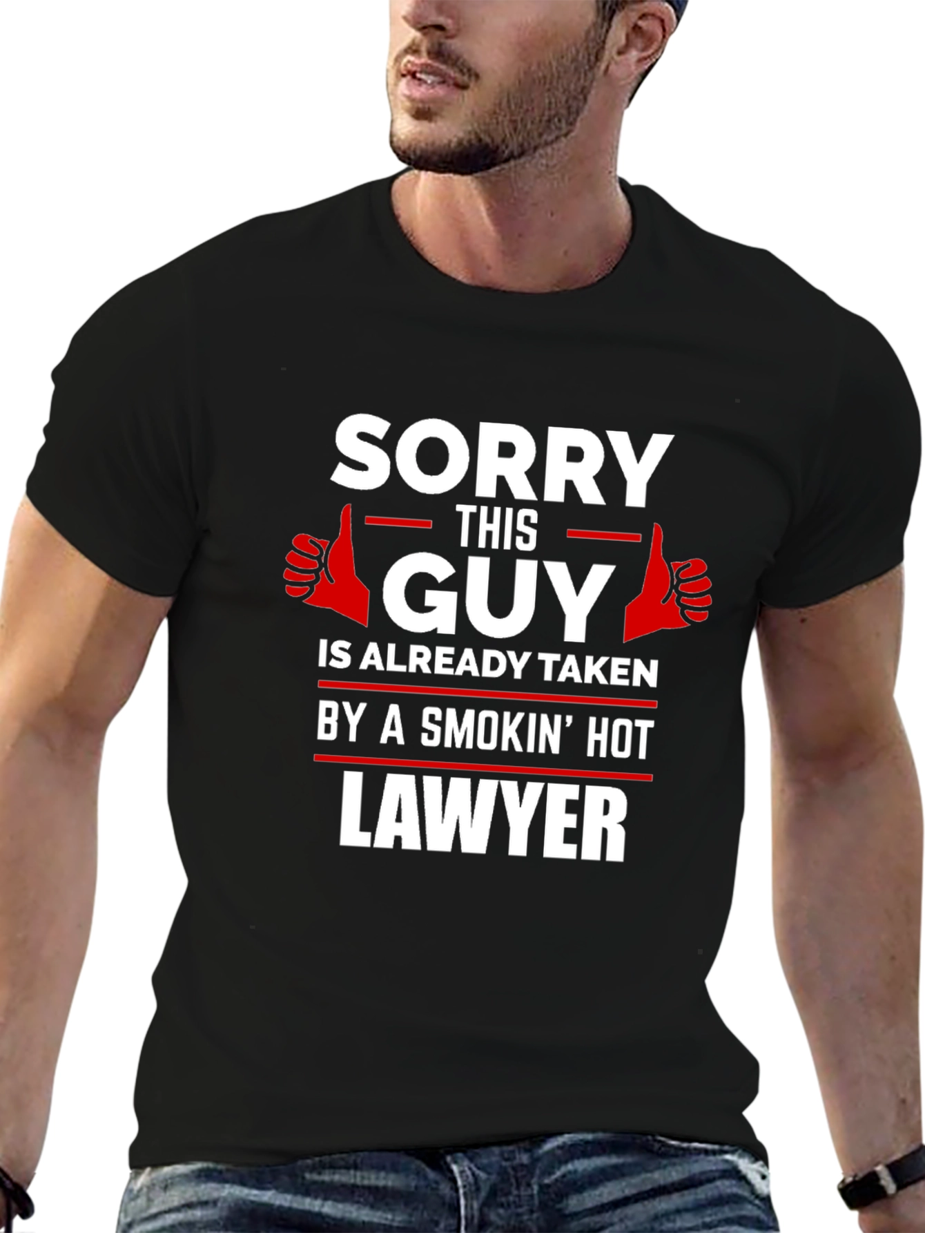 Taken by a Smokin Hot Lawyer T-Shirt