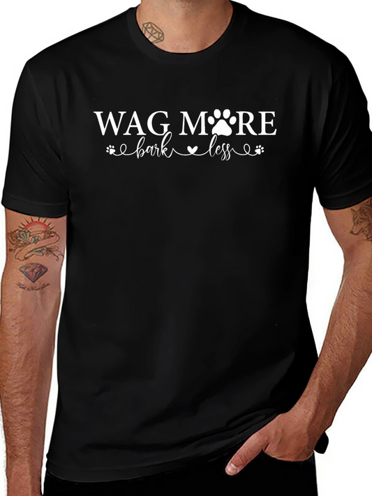 Wag More Bark Less Graphic T-Shirt