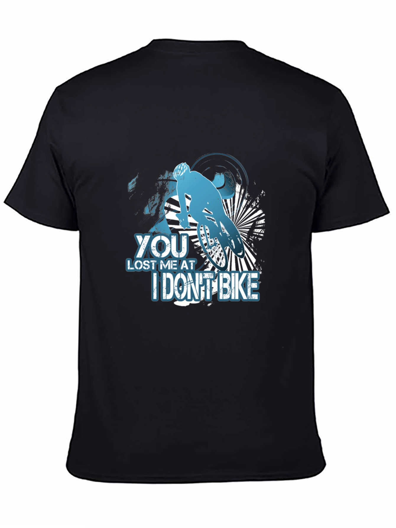 You Lost Me At I Dont Bike T-Shirt