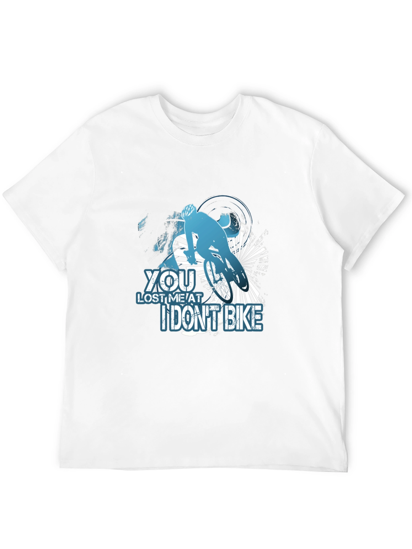 You Lost Me At I Dont Bike T-Shirt