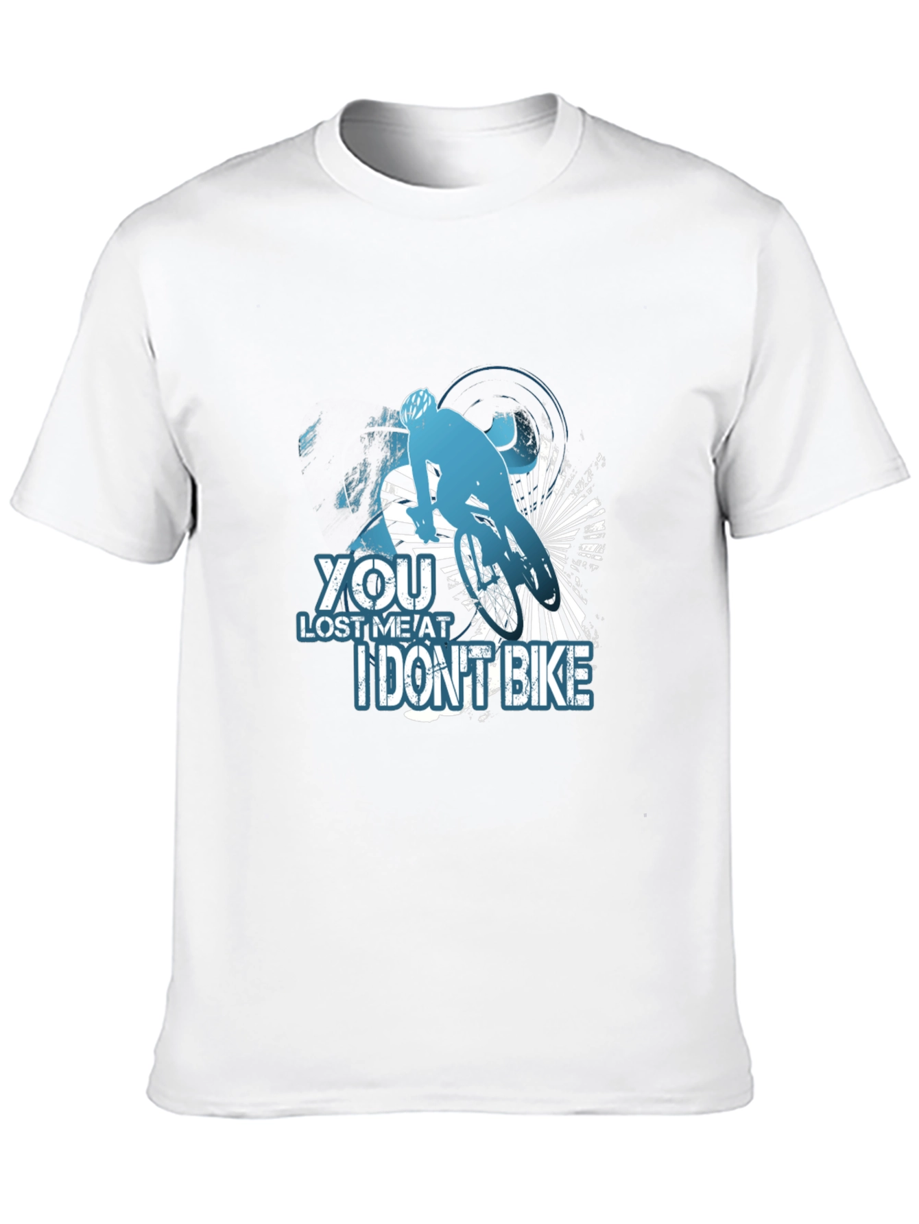 You Lost Me At I Dont Bike T-Shirt