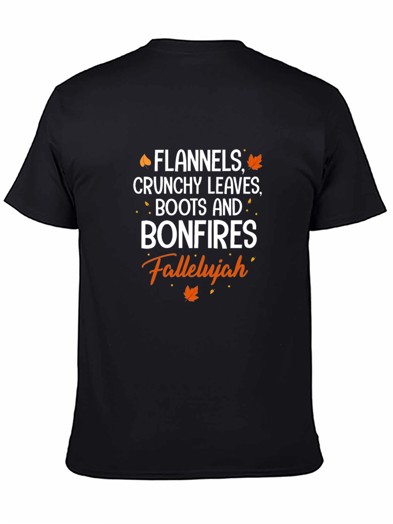 Flannels Crunchy Leaves Bonfires Falleluah T-Shirt