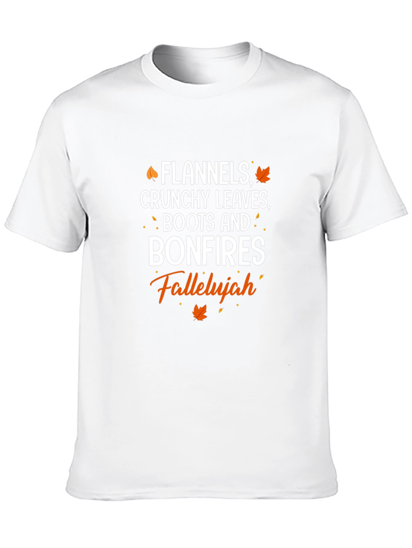 Flannels Crunchy Leaves Bonfires Falleluah T-Shirt