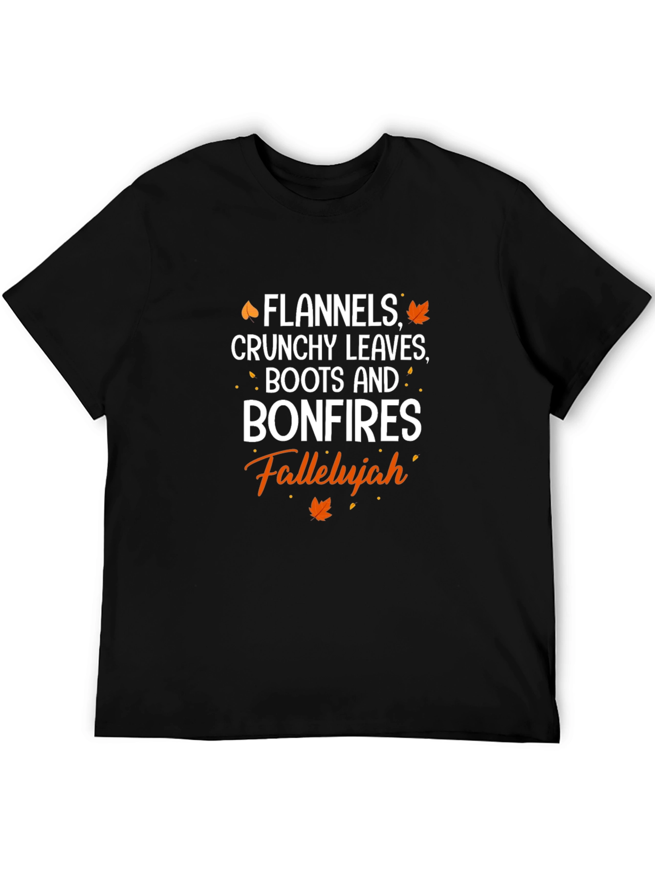 Flannels Crunchy Leaves Bonfires Falleluah T-Shirt