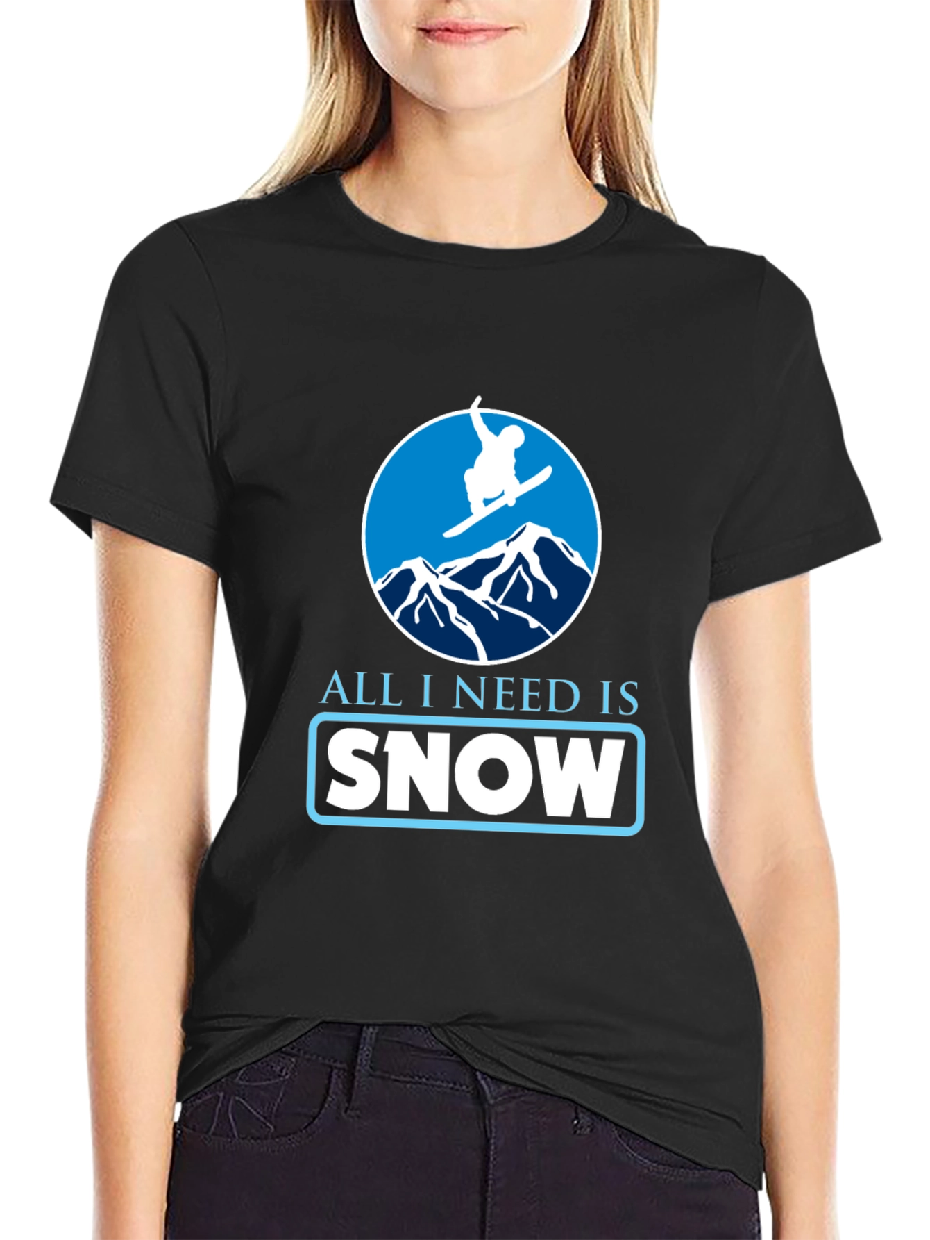 Snowboarding T-Shirt - All I Need Is Snow Tee