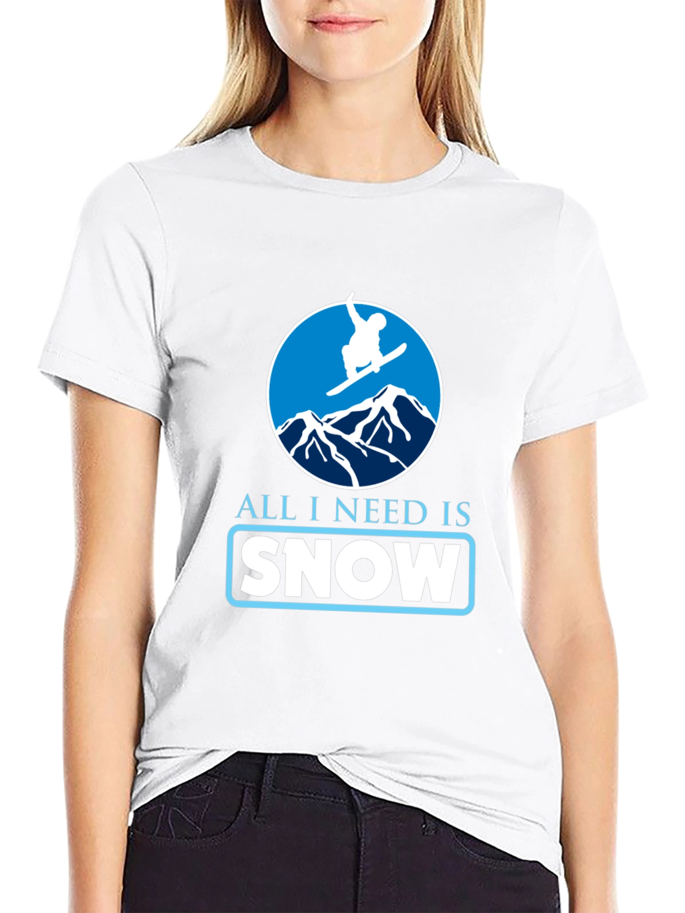 Snowboarding T-Shirt - All I Need Is Snow Tee