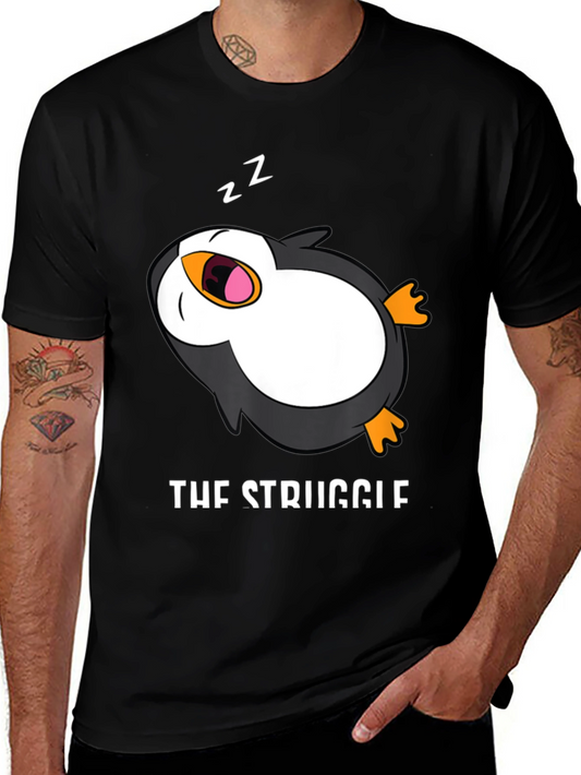 The Struggle Is Real T-Shirt - Sleepy Penguin Tee
