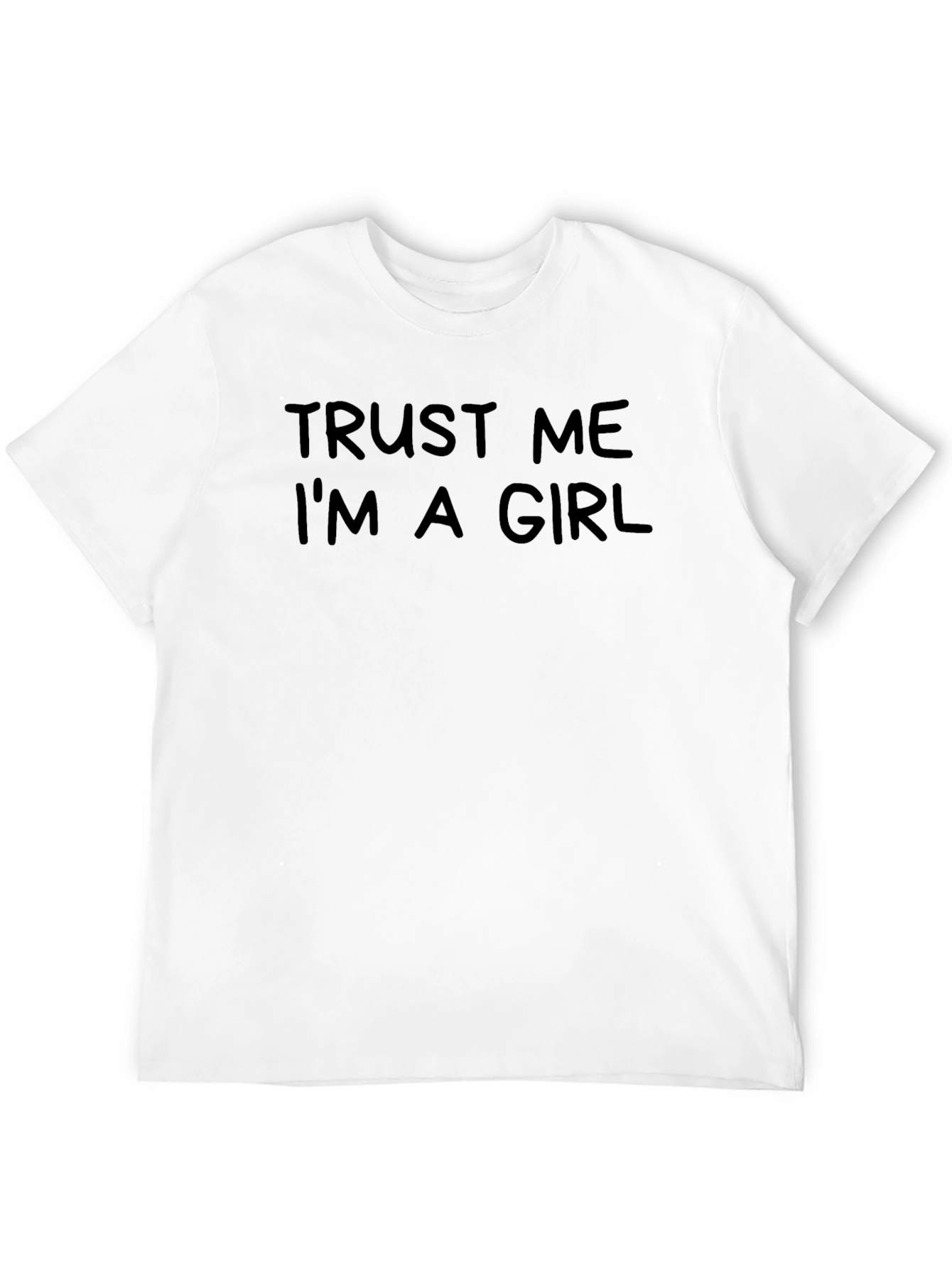 Trust Me Im A Girl Black Graphic T-Shirt