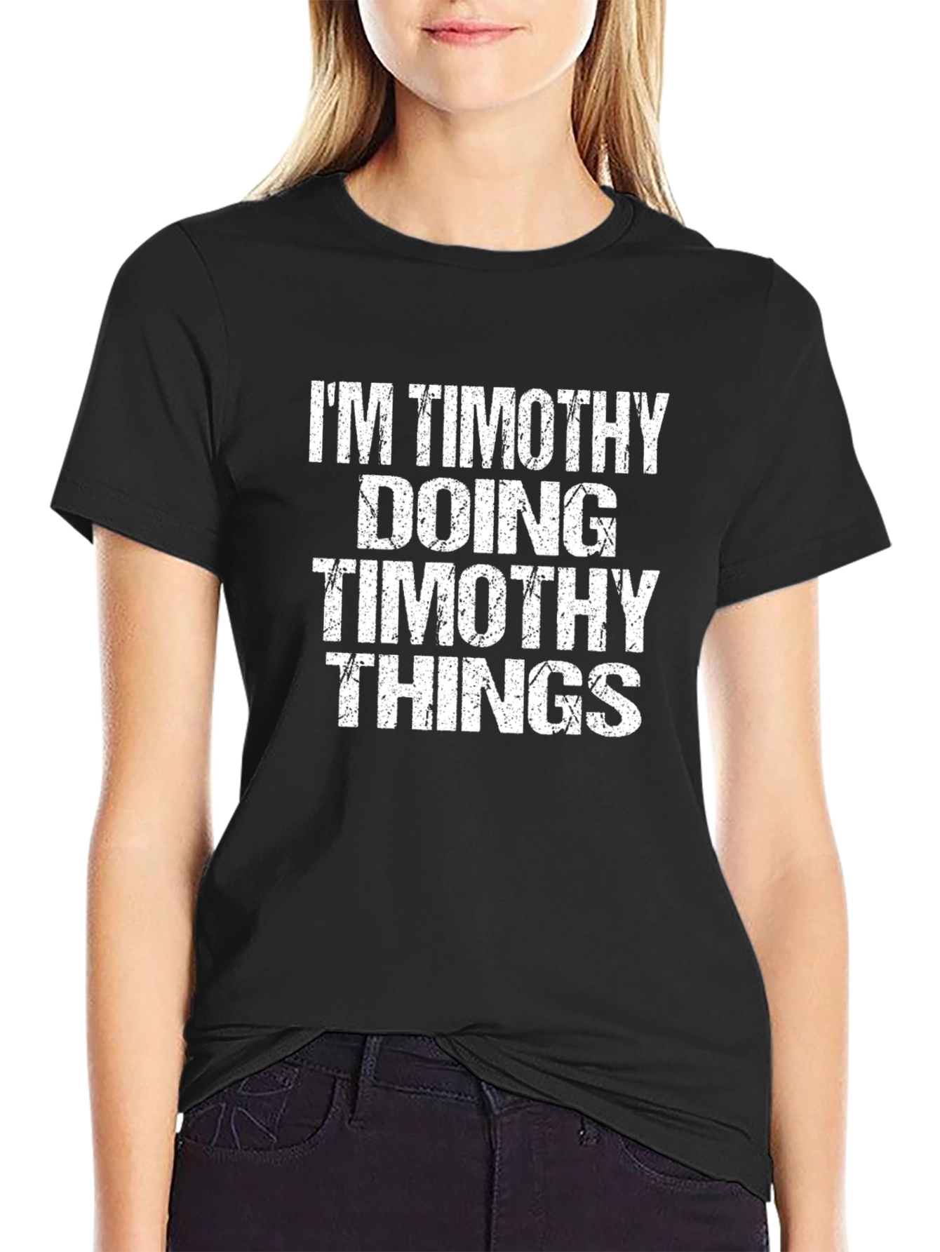 Im Timothy Doing Timothy Things - Funny T-Shirt