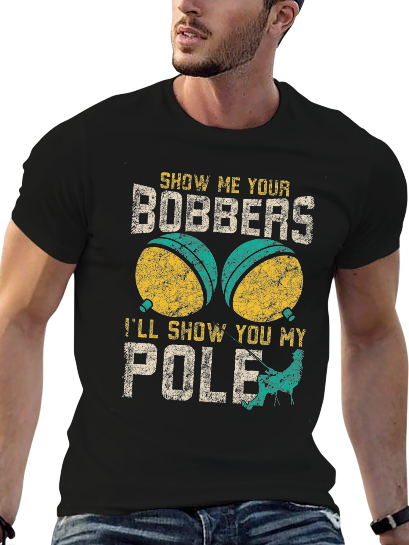 Show Me Your Bobbers Fishing T-Shirt