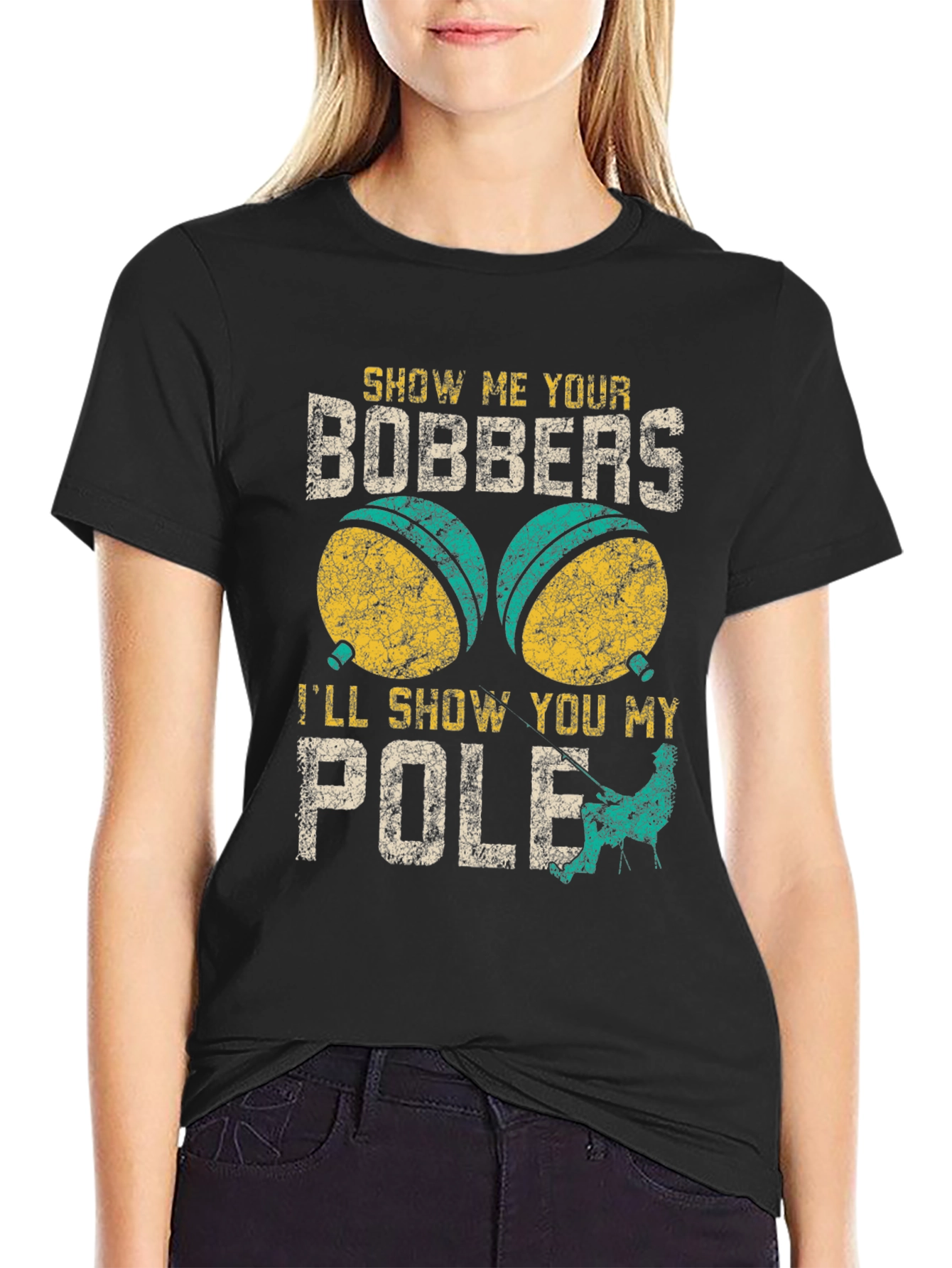Show Me Your Bobbers Fishing T-Shirt