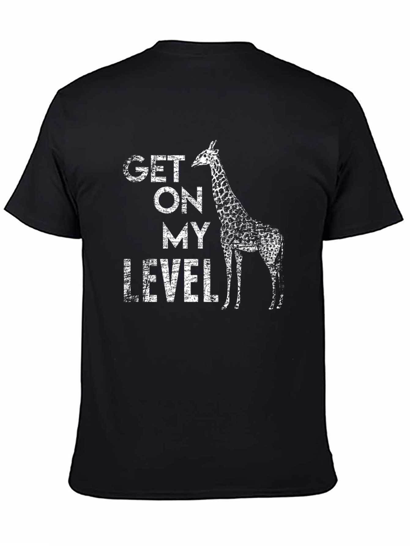 Get On My Level Giraffe Graphic T-Shirt