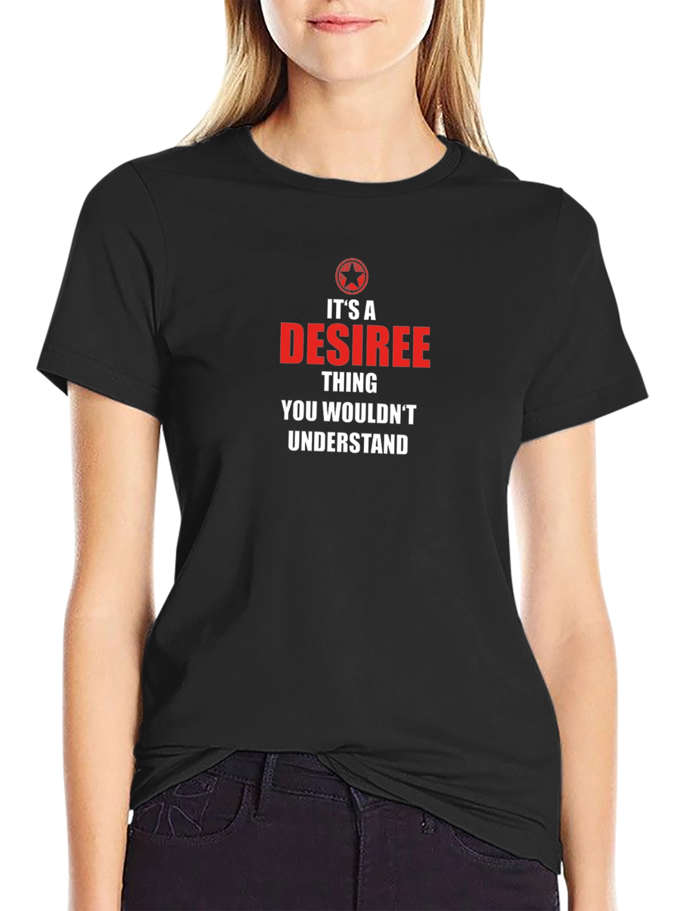 Its a Desiree Thing T-Shirt