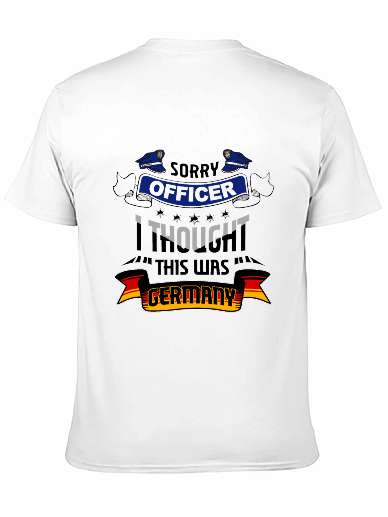 Funny Sorry Officer Germany Graphic Tee