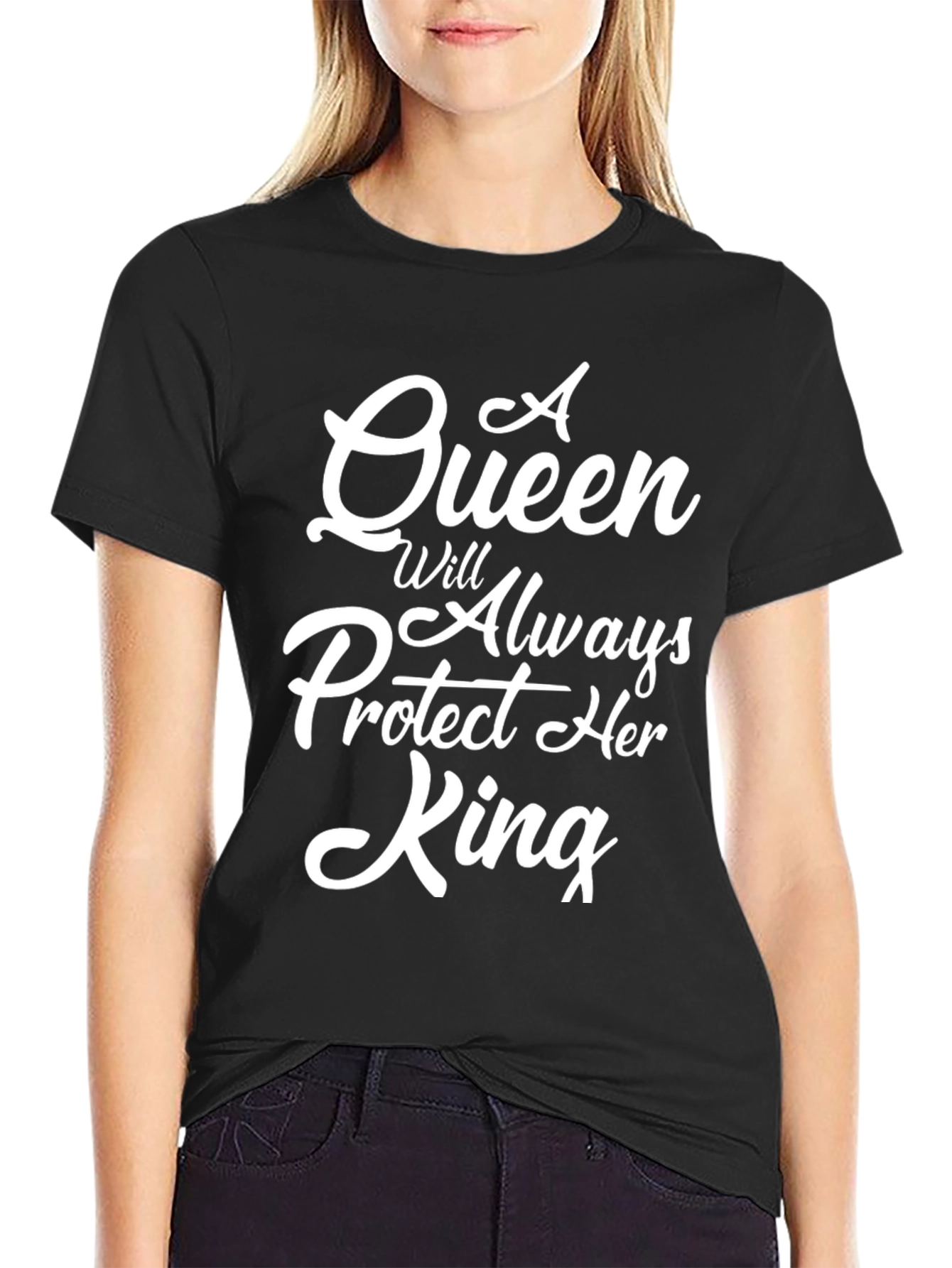 Queen Will Always Protect Her King - T-Shirt
