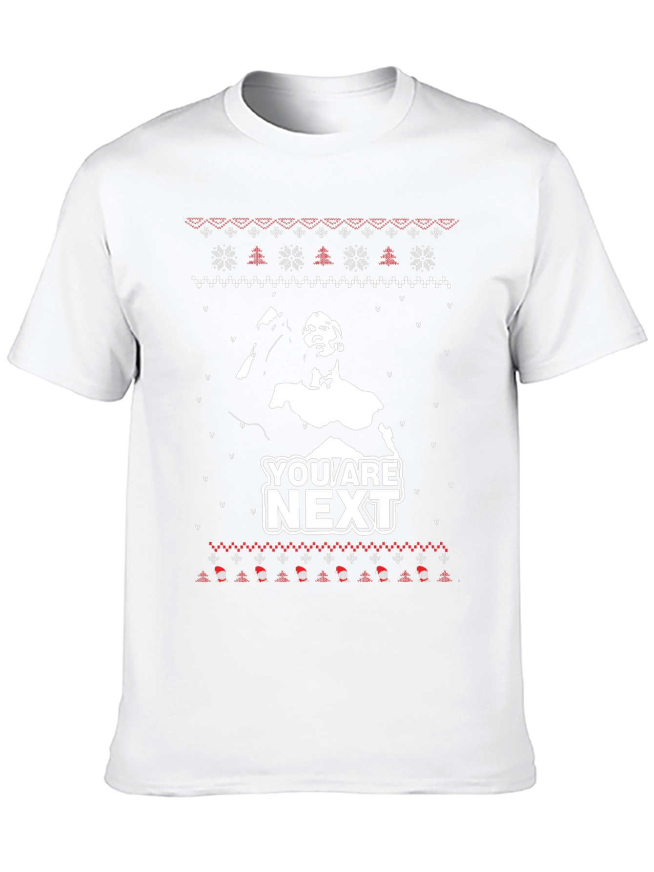 You Are Next Holiday Sweater T-Shirt