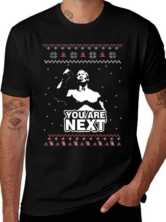 You Are Next Holiday Sweater T-Shirt