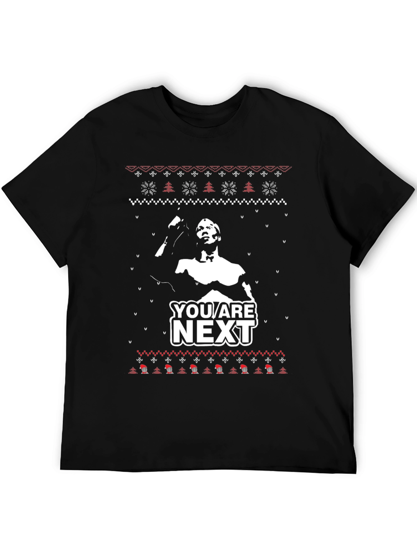 You Are Next Holiday Sweater T-Shirt