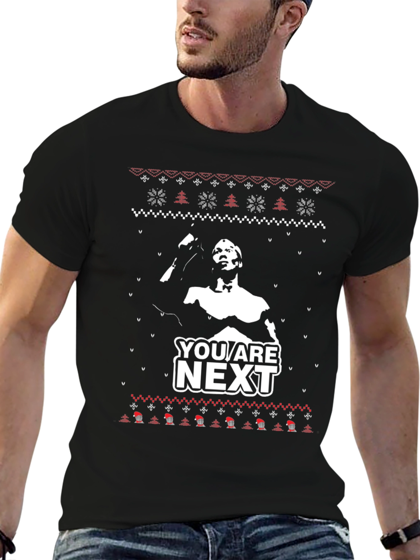 You Are Next Holiday Sweater T-Shirt