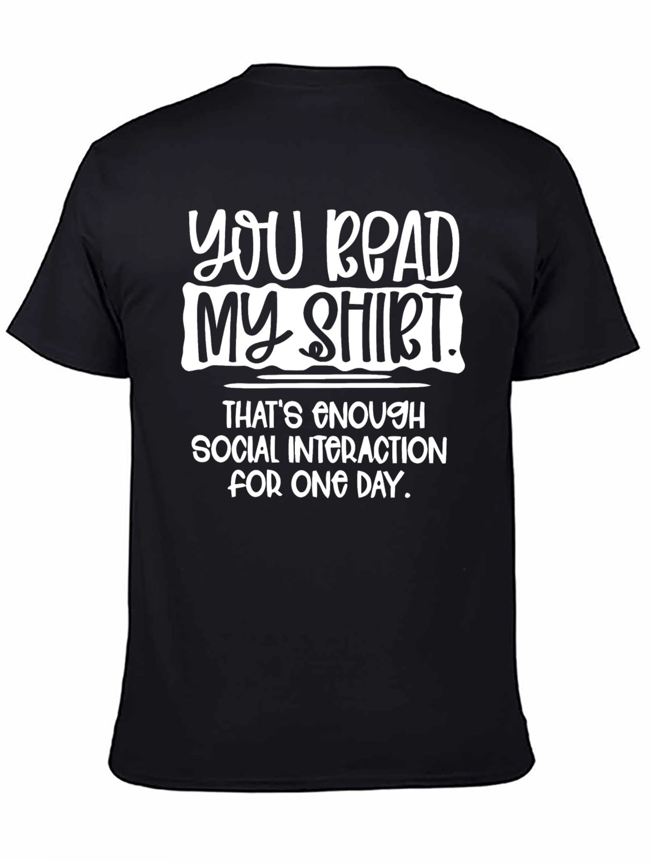 Funny Sarcastic Graphic T-Shirt