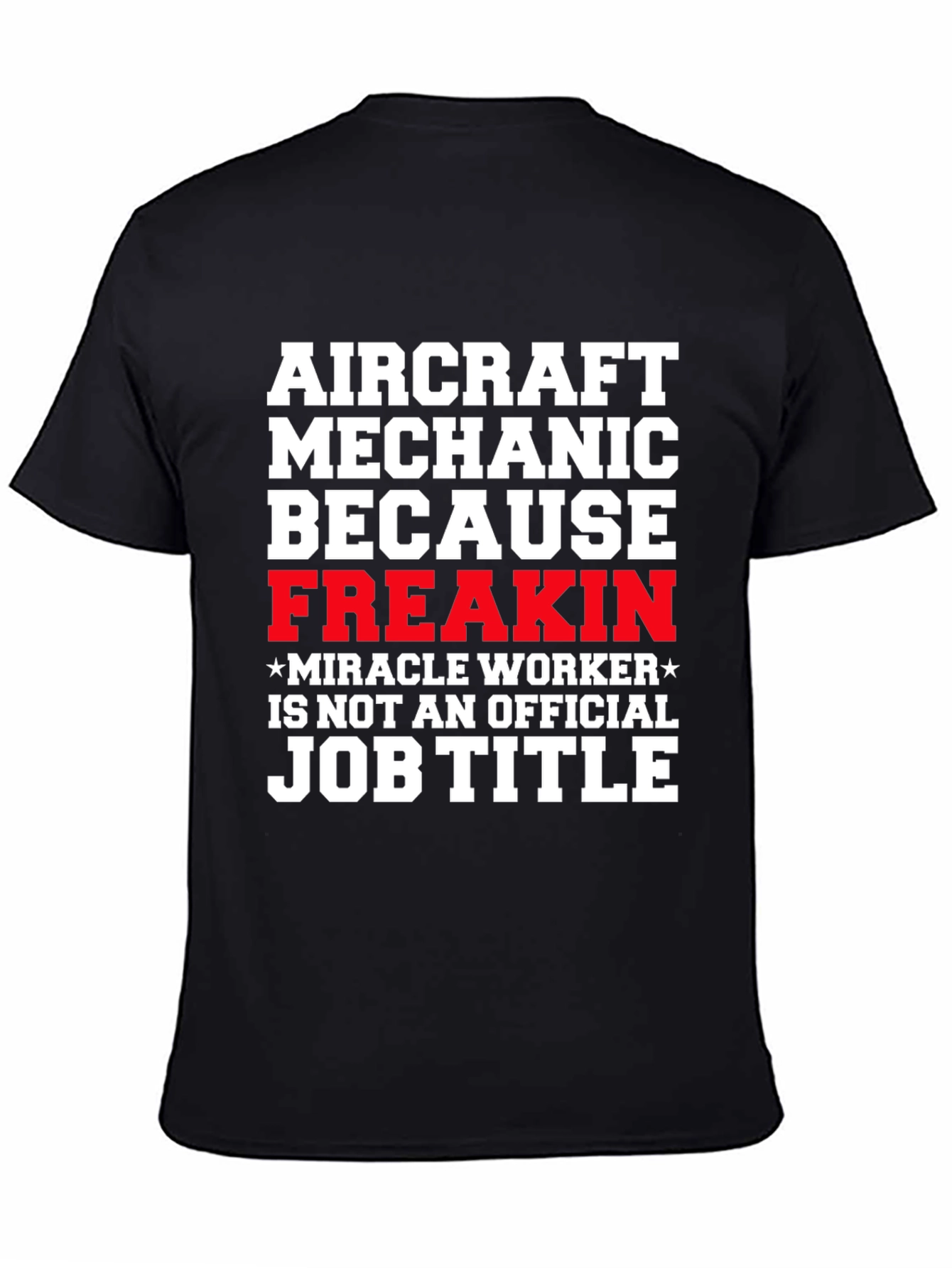 Aircraft Mechanic Funny Job Title T-Shirt