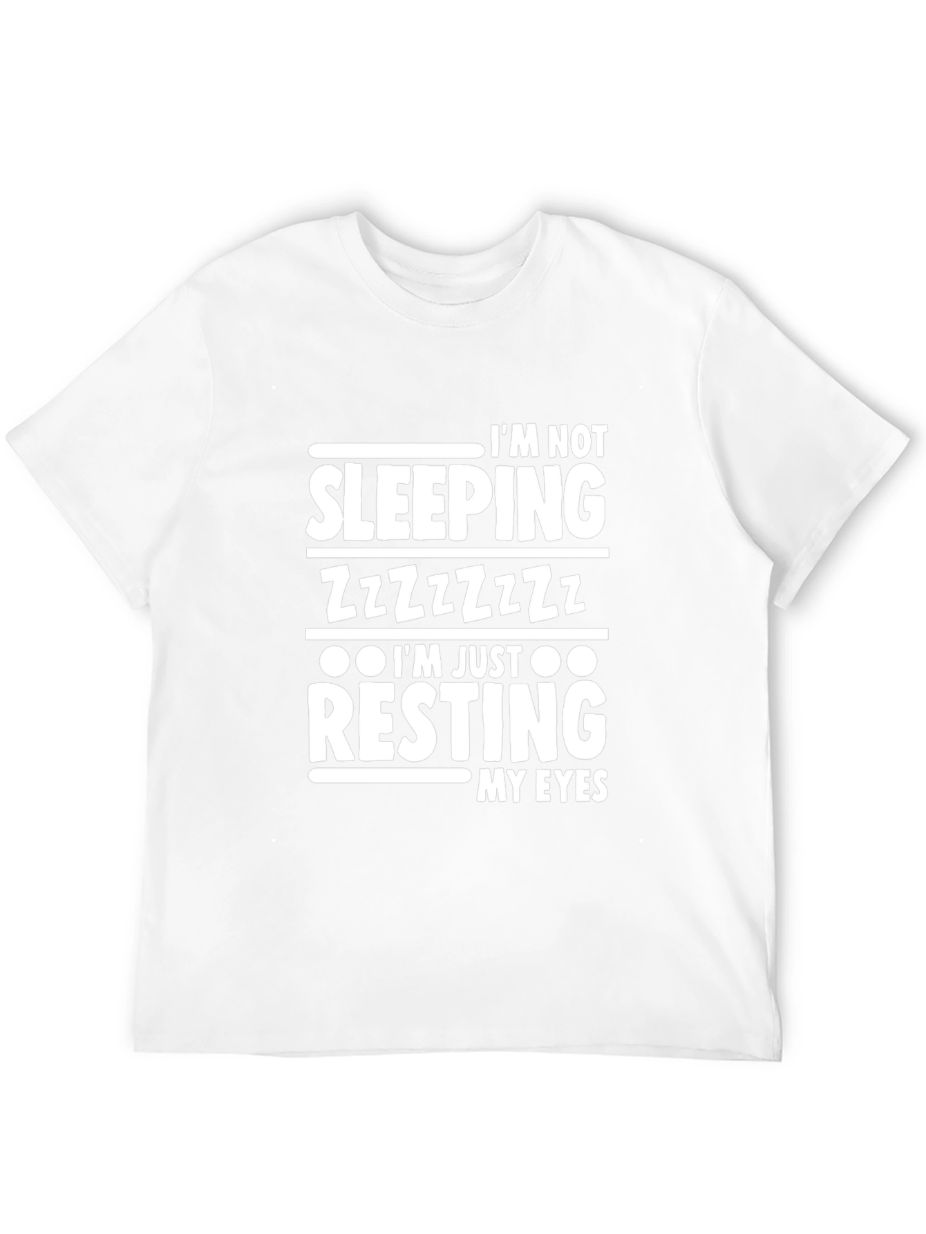 Im Not Sleeping Resting My Eyes Black T-Shirt