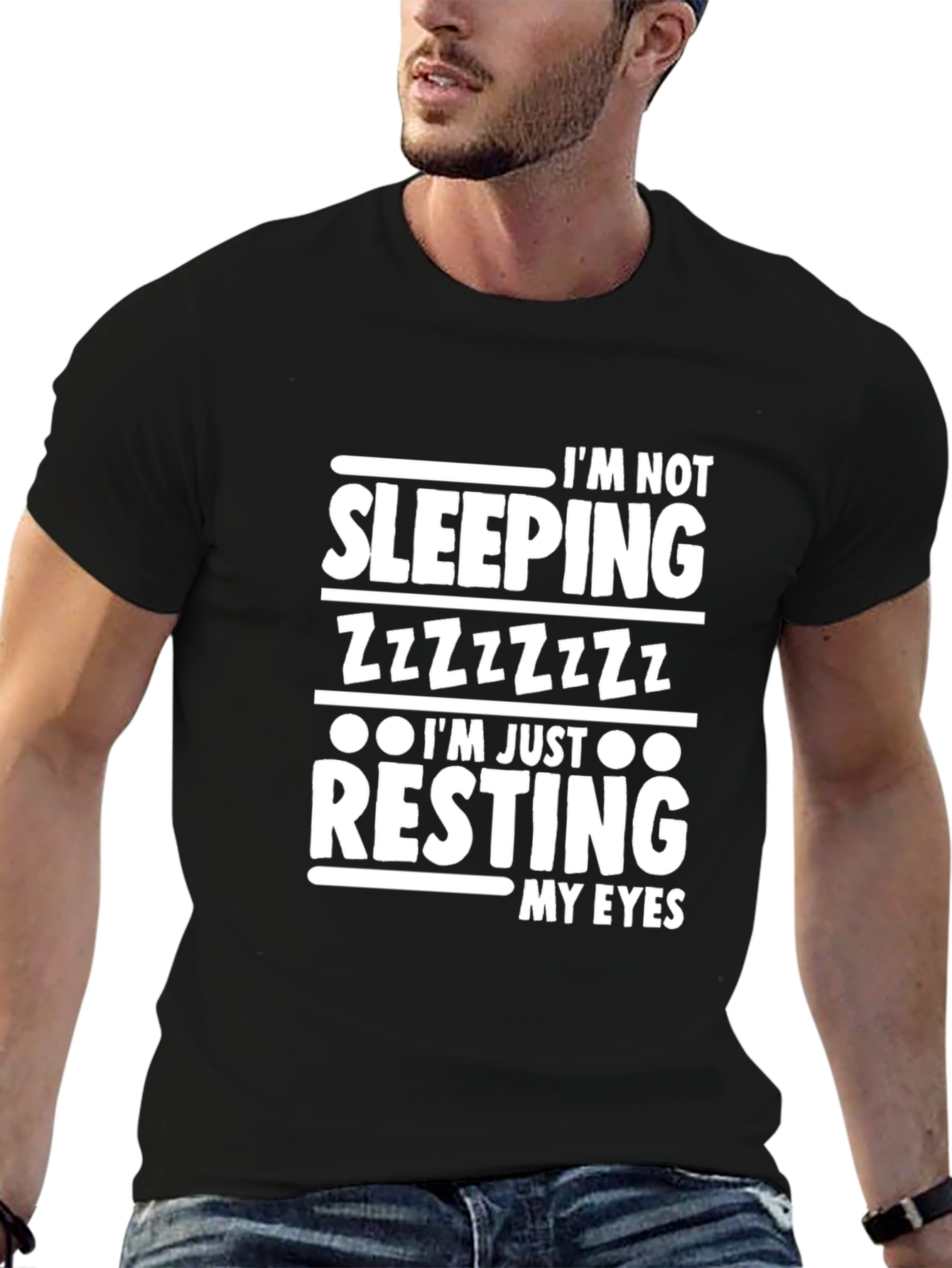 Im Not Sleeping Resting My Eyes Black T-Shirt