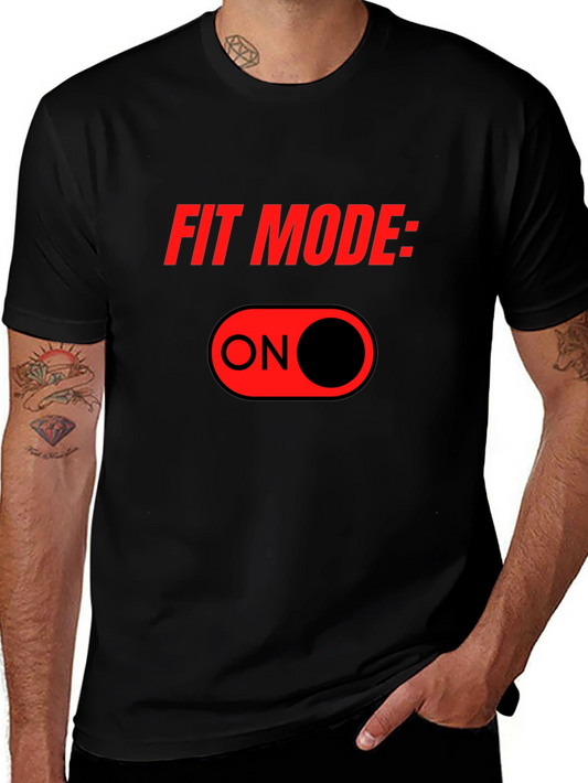 Fit Mode On T-Shirt - Black Graphic Tee for Fitness Lovers