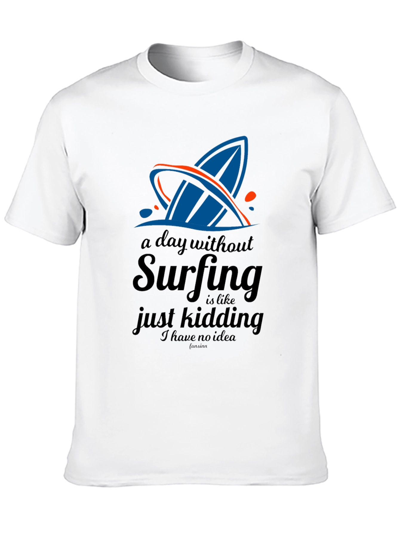 Surfing T-Shirt: A Day Without Surfing Black Tee