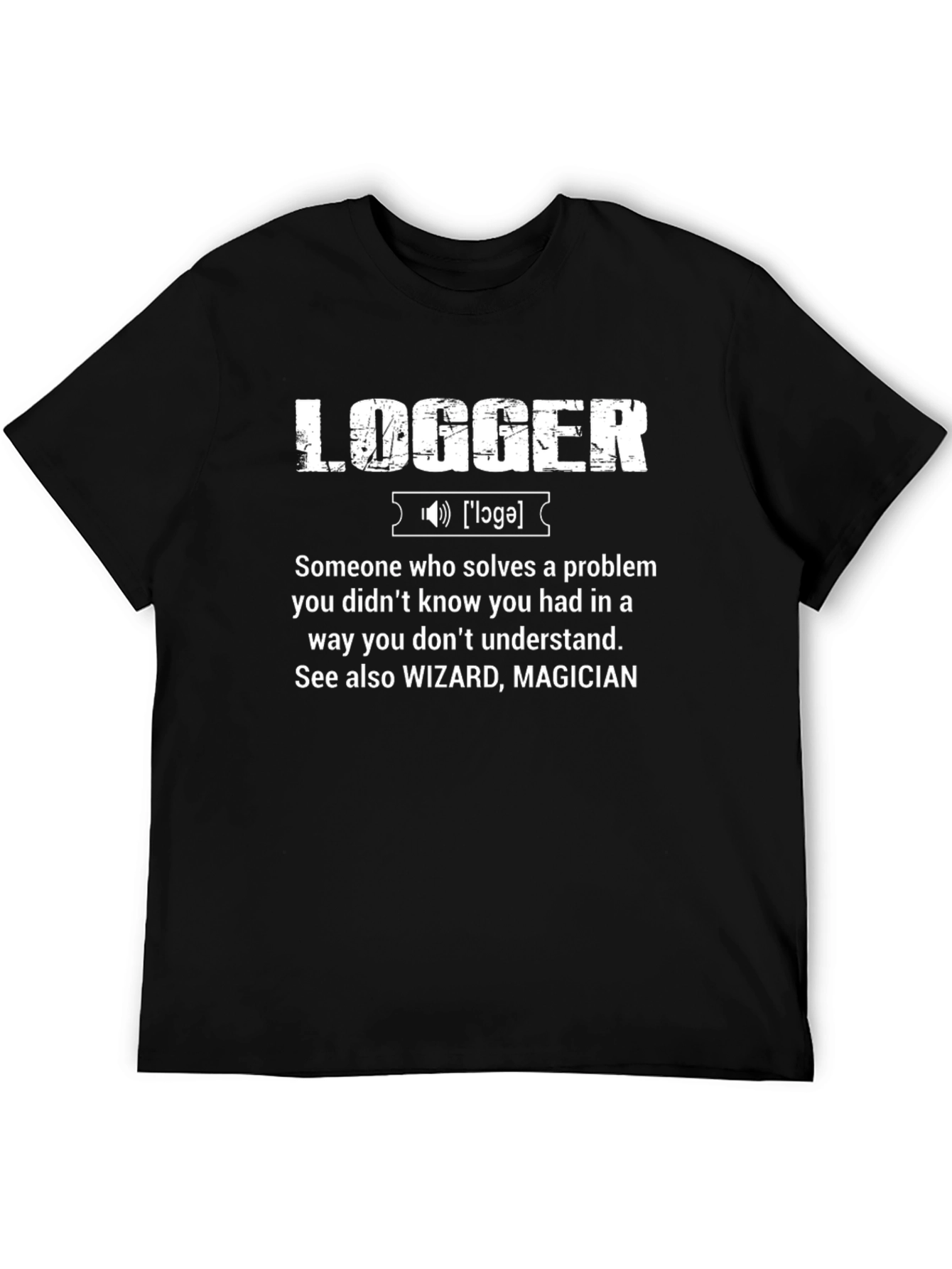 Logger Definition Graphic Tee - Funny Tech T-Shirt