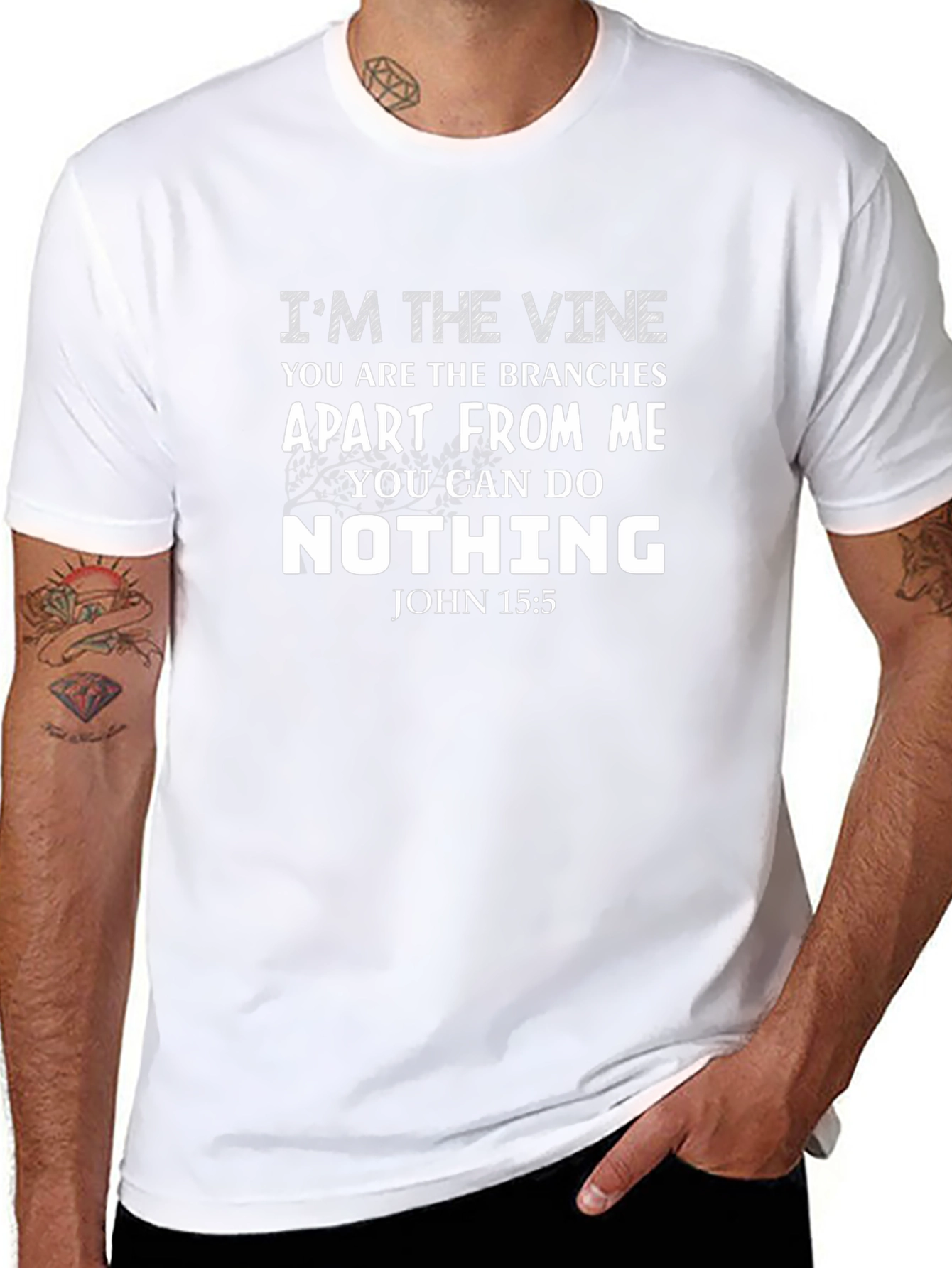 Im the Vine Christian T-Shirt John 15:5