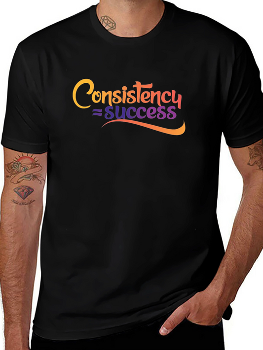 Consistency = Success Graphic T-Shirt