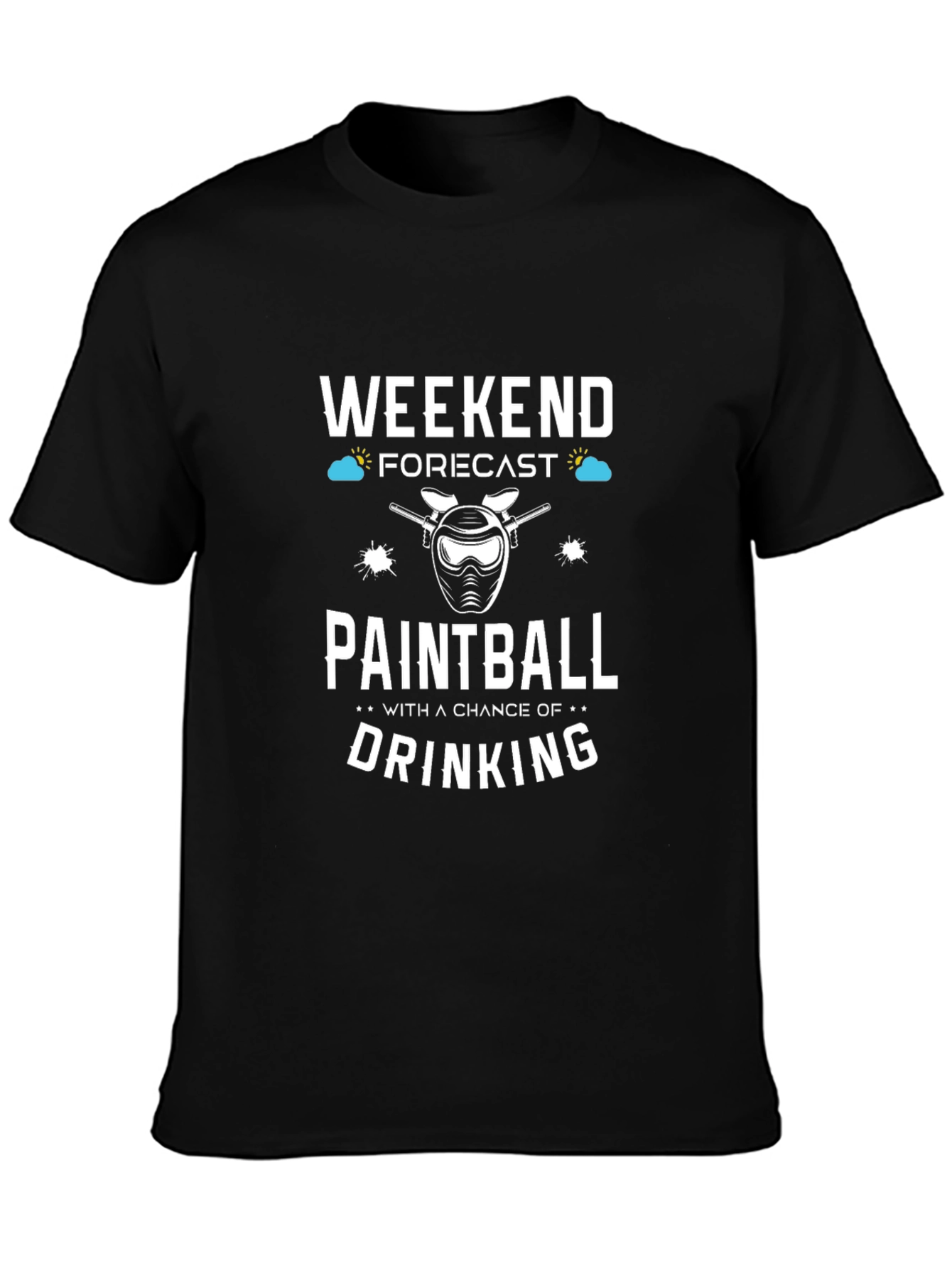 Paintball Weekend Forecast T-Shirt