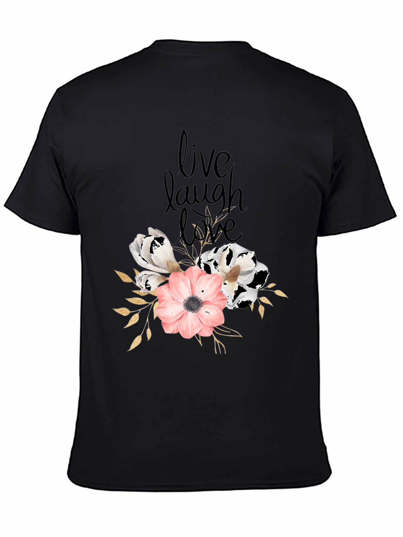 Live Laugh Love Floral Black T-Shirt