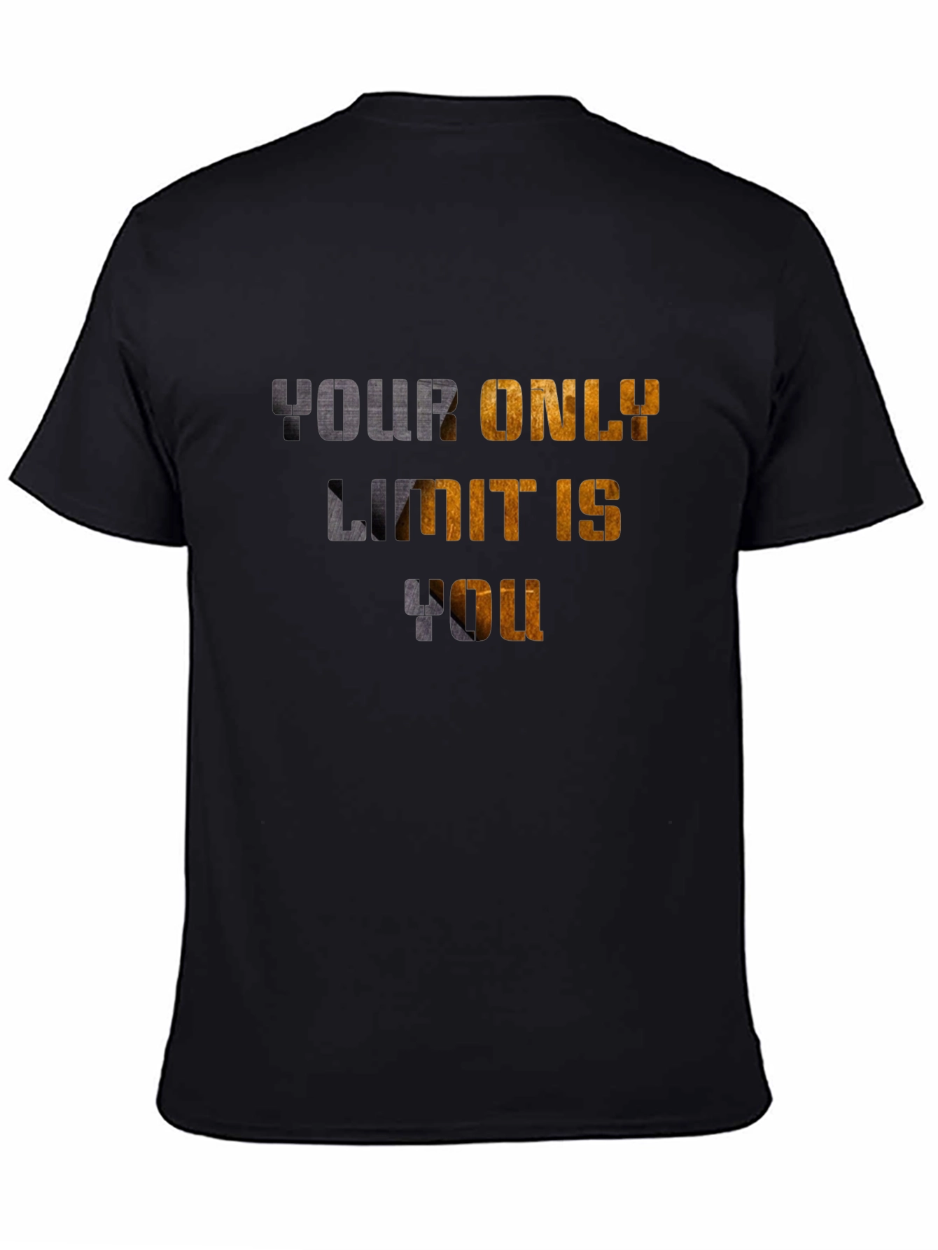 Inspirational Graphic T-Shirt - Your Only Limit is You