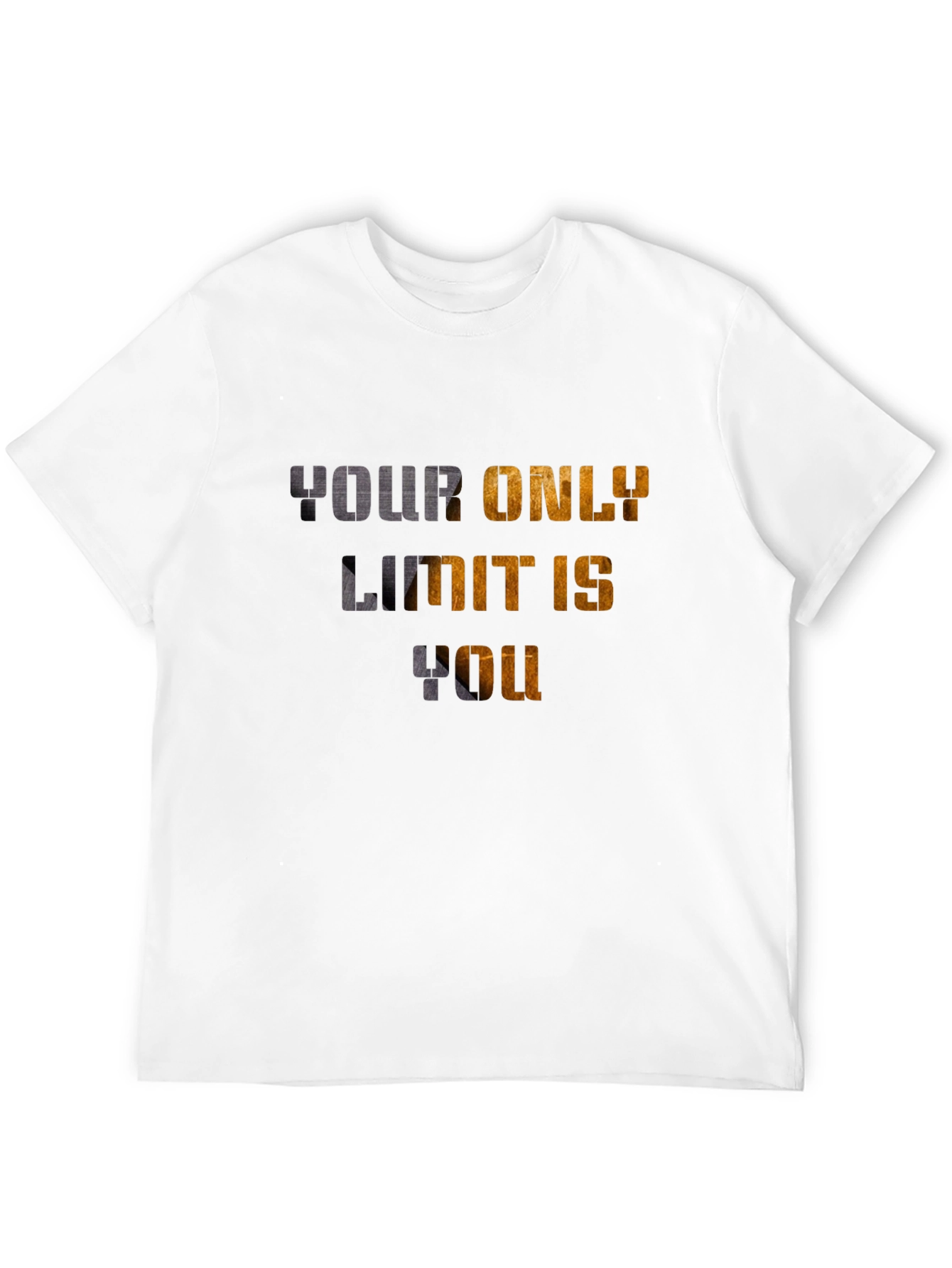 Inspirational Graphic T-Shirt - Your Only Limit is You