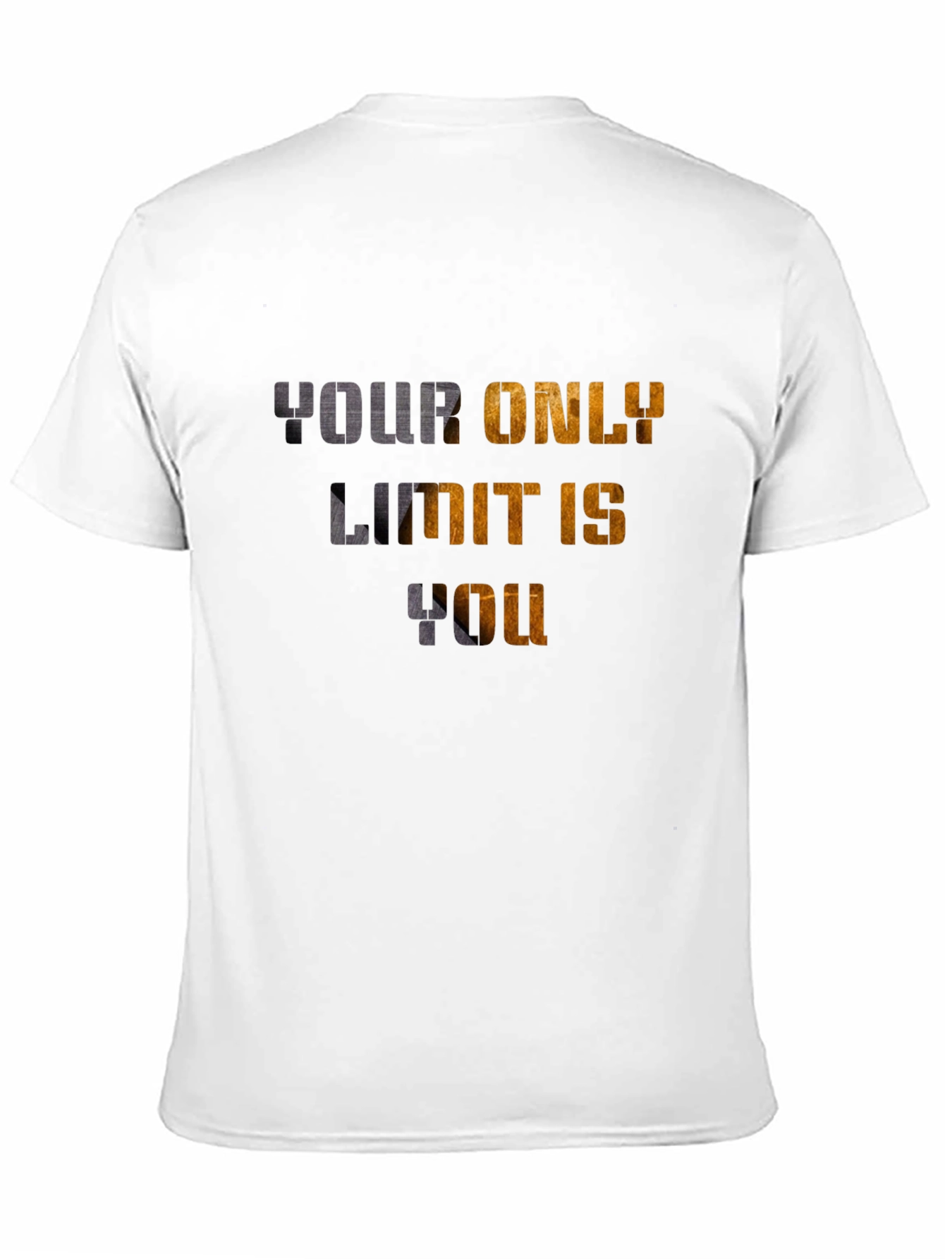Inspirational Graphic T-Shirt - Your Only Limit is You