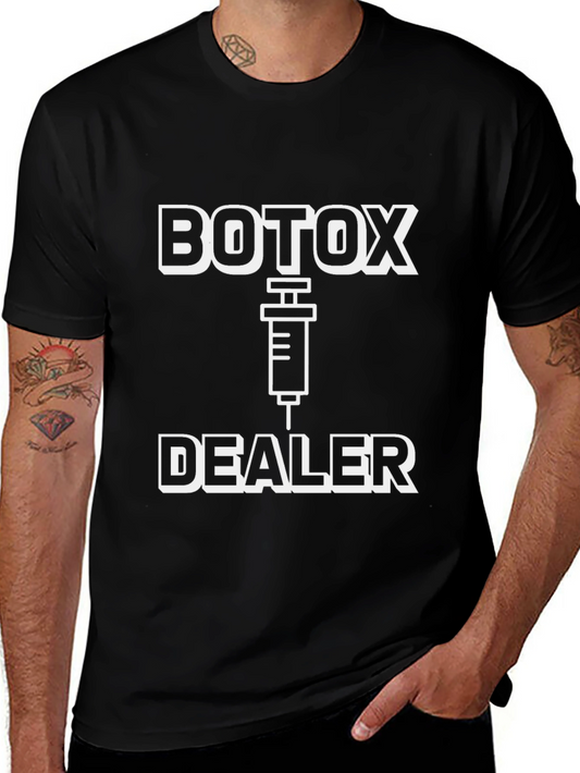 Botox Dealer Graphic Tee - Unisex Humor T-Shirt