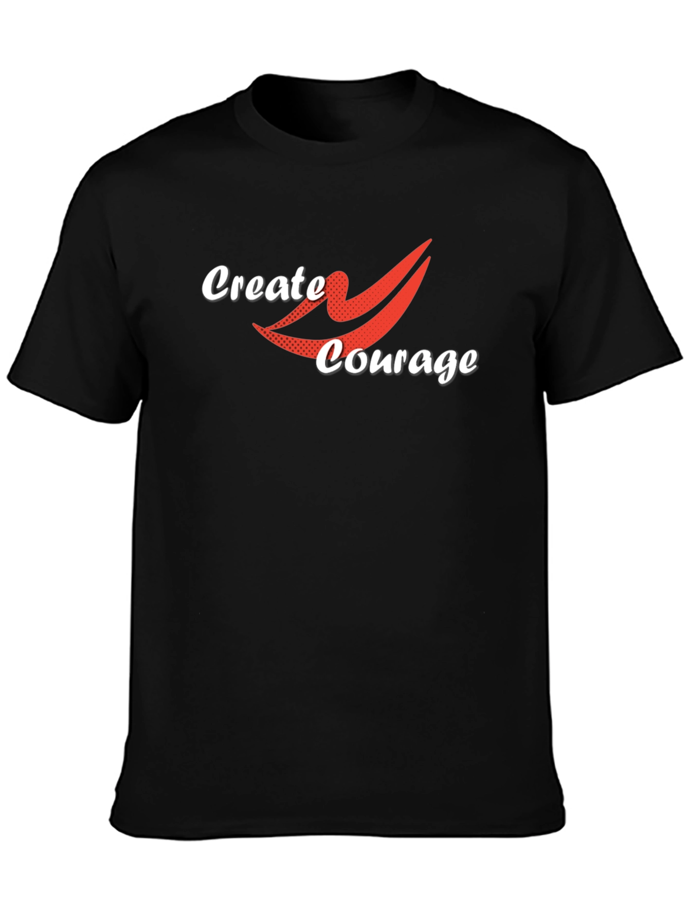 Create Courage T-Shirt - Black