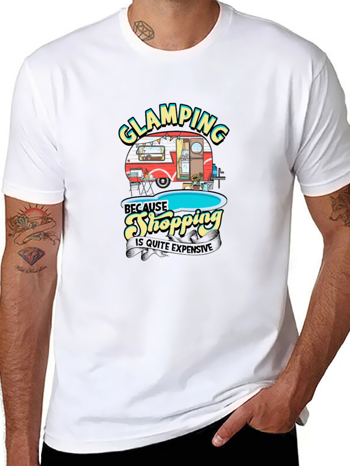 Glamping T-Shirt: Because Shopping is Quite Expensive