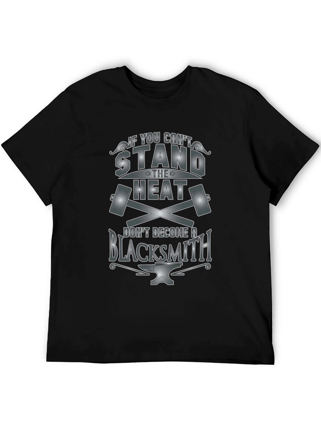 Blacksmith Humor T-Shirt: Stand the Heat