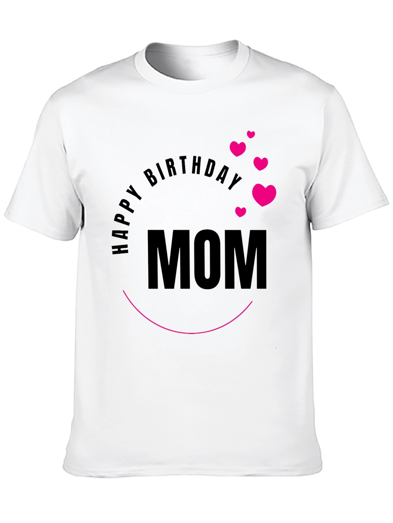 Happy Birthday Mom Graphic Tee - Black Cotton Blend