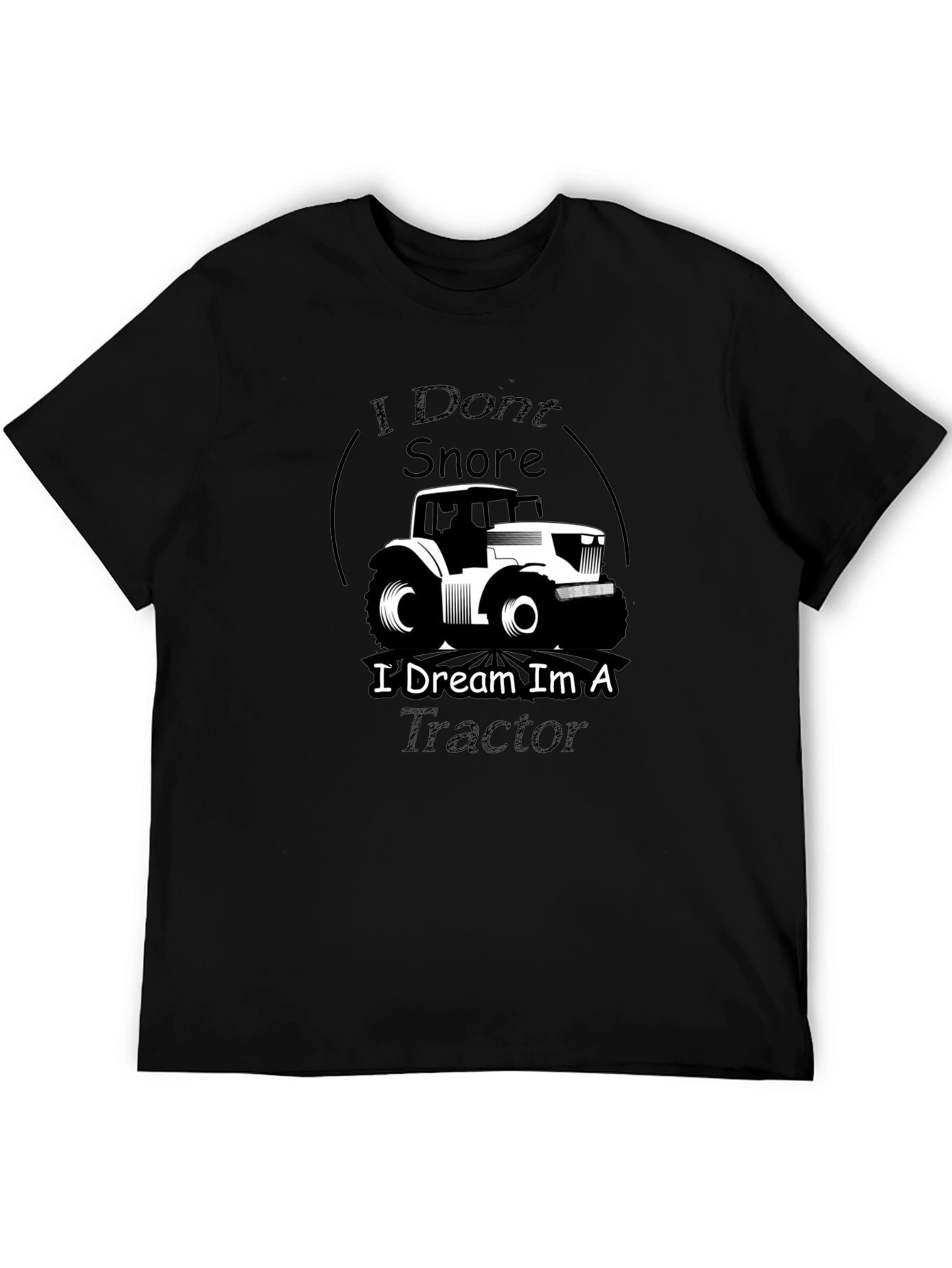 I Dream Im A Tractor Graphic Tee