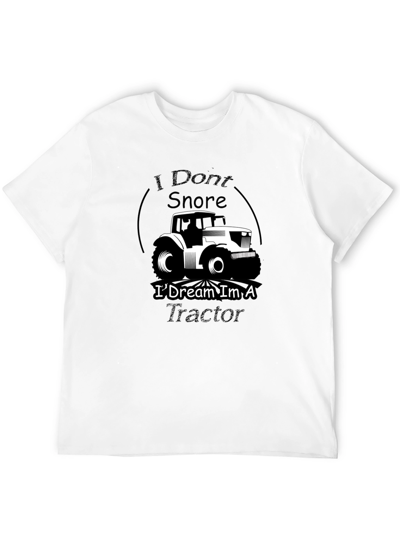 I Dream Im A Tractor Graphic Tee