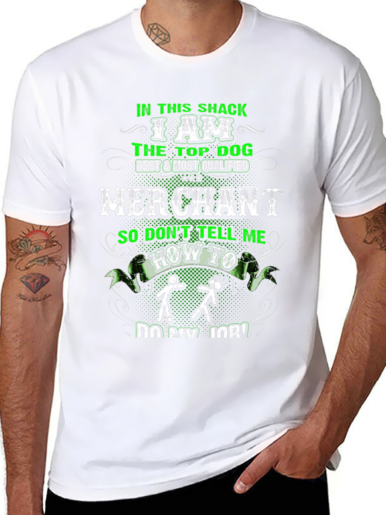 I AM THE TOP DOG MERCHANT T-Shirt